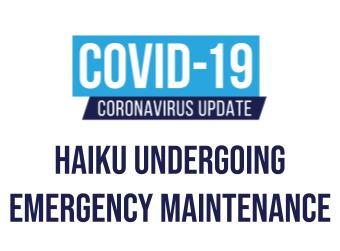 Haiku Undergoing Emergency Maintenance 